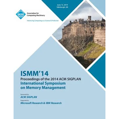 Ismm 14 International Symposium on Memory Management - Paperback