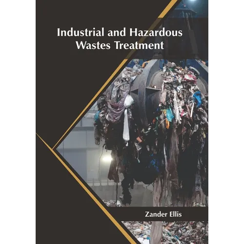 Industrial and Hazardous Wastes Treatment - Hardcover