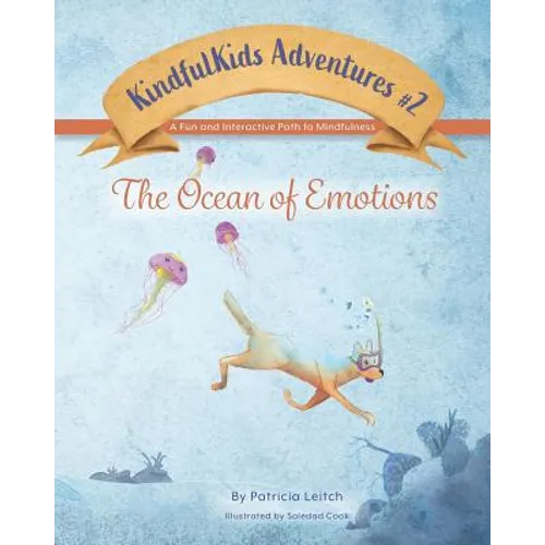 Ocean of Emotions: A Fun and Interactive Path to Mindfulness - Paperback