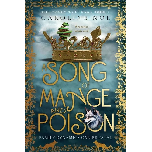 A Song Of Mange And Poison: A humorous fantasy novel - Paperback
