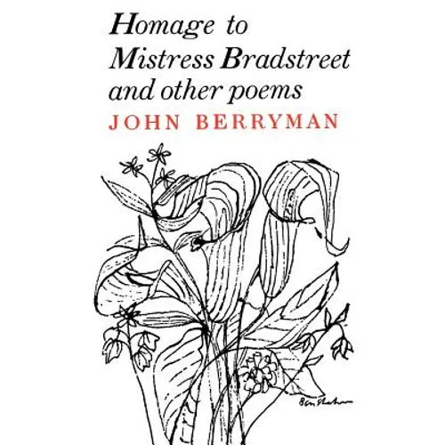 Homage to Mistress Bradstreet - Paperback
