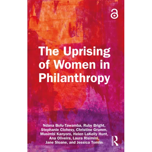 The Uprising of Women in Philanthropy - Paperback