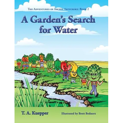 A Garden's Search for Water - Hardcover