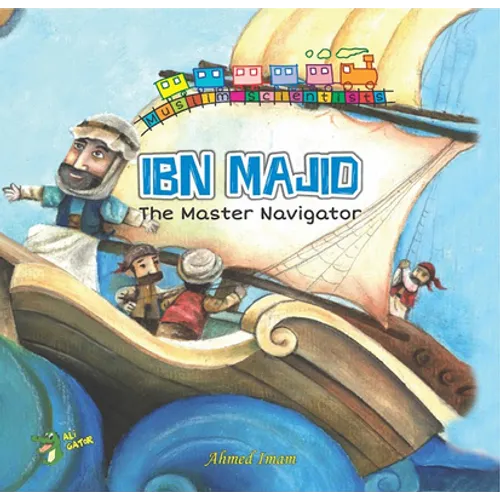 Ibn Majid: The Master Navigator - Paperback