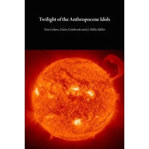 Twilight of the Anthropocene Idols - Paperback