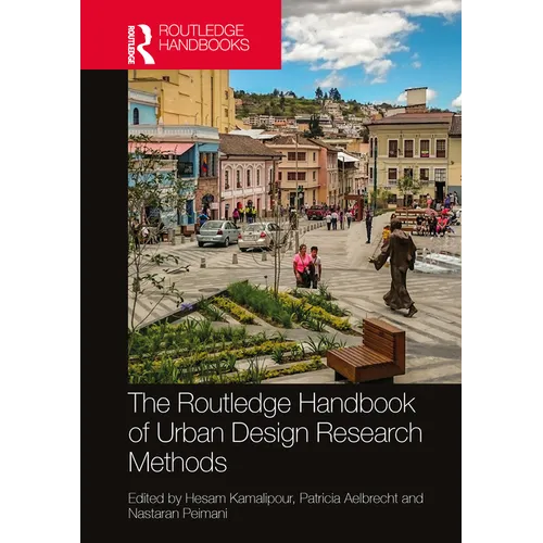 The Routledge Handbook of Urban Design Research Methods - Paperback