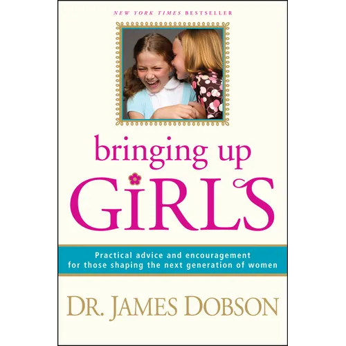 Bringing Up Girls - Hardcover