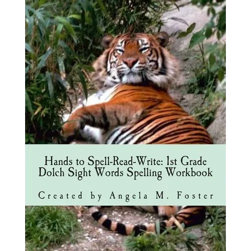Hands to Spell-Read-Write: 1st Grade Dolch Sight Words Spelling Workbook - Paperback