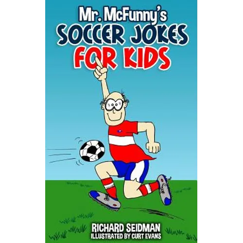 Mr. McFunny's Soccer Jokes for Kids - Paperback