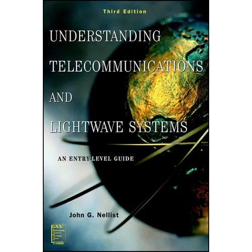 Understanding Telecommunications and LightWave Systems: An Entry-Level Guide - Paperback