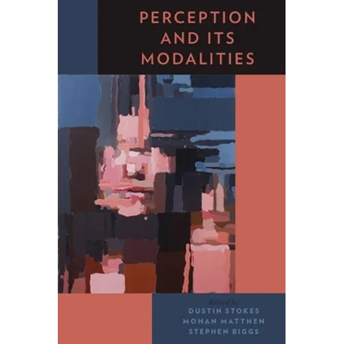 Perception and Its Modalities - Paperback