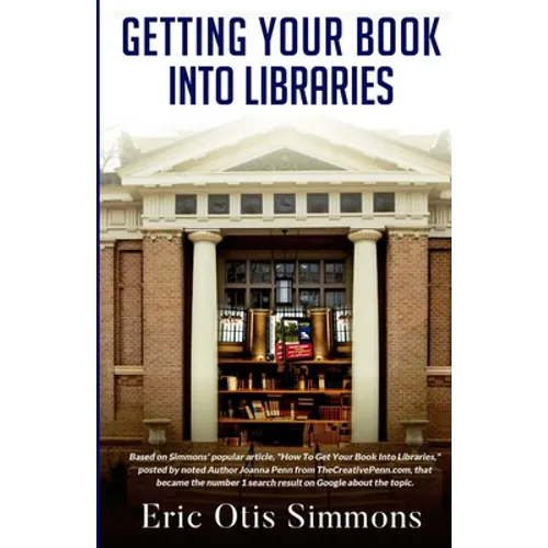 Getting Your Book Into Libraries - Paperback
