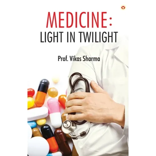 Medicine: Light in Twilight - Paperback