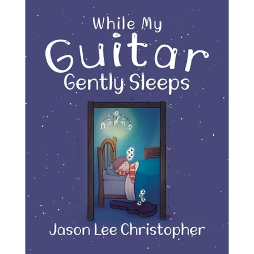 While My Guitar Gently Sleeps - Paperback