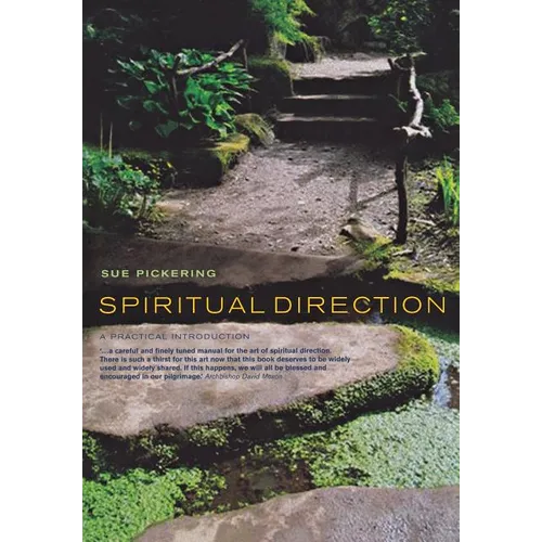 Spiritual Direction: A Practical Introduction - Paperback