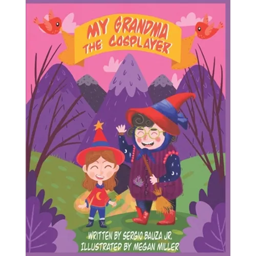My Grandma The Cosplayer - Paperback