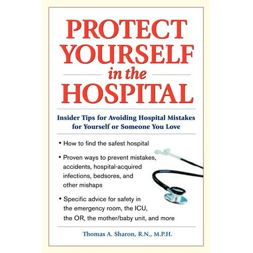 Protect Yourself in the Hospital - Paperback