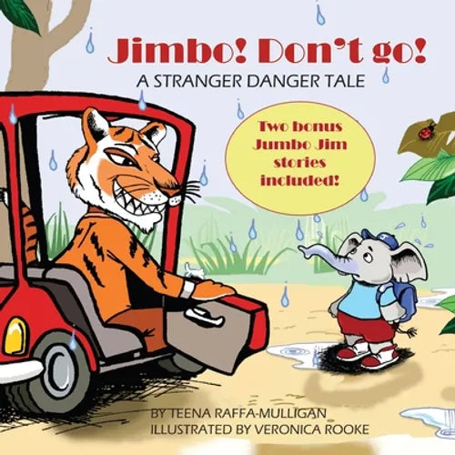 Jimbo! Don't go!: A stranger danger tale - Paperback