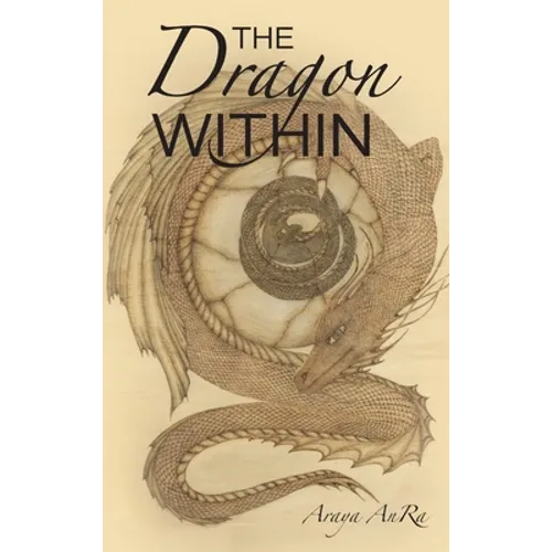 The Dragon Within - Hardcover