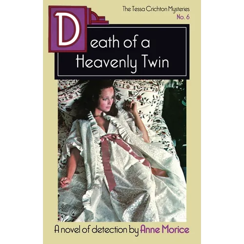 Death of a Heavenly Twin: A Tessa Crichton Mystery - Paperback