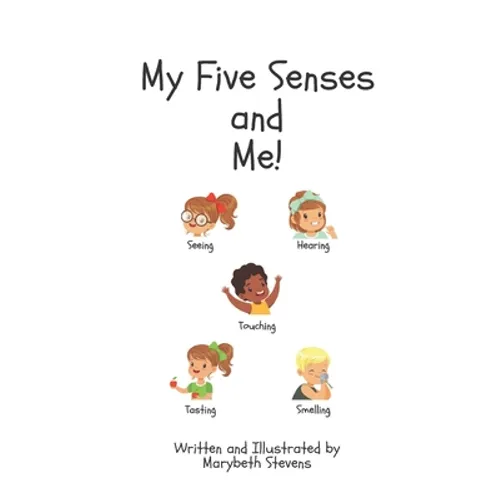 My Five Senses and Me! - Paperback