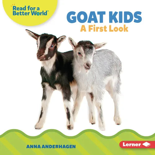 Goat Kids: A First Look - Library Binding