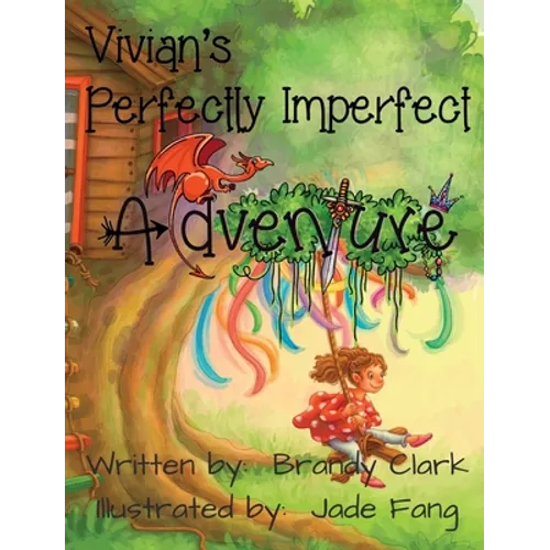 Vivian's Perfectly Imperfect Adventure - Hardcover