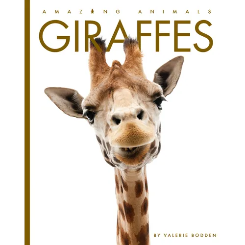 Giraffes - Library Binding