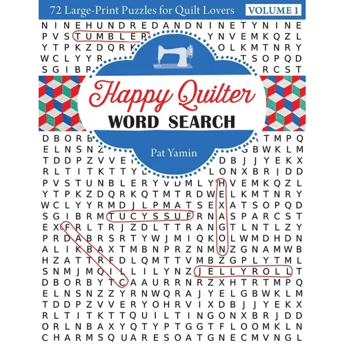 Happy Quilter Word Search: 72 Large Print Puzzles for Quilt Lovers - Paperback