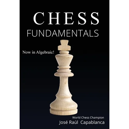 Chess Fundamentals - Hardcover