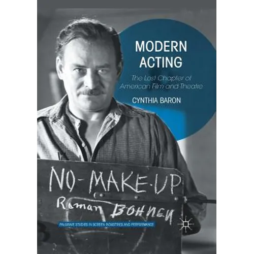 Modern Acting: The Lost Chapter of American Film and Theatre - Paperback