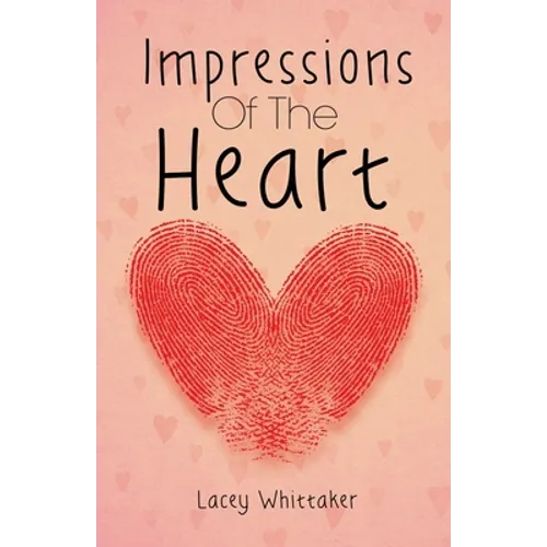 Impressions of the Heart - Paperback
