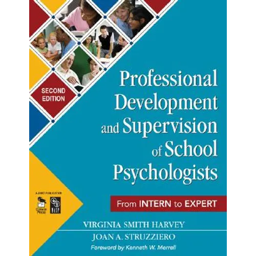 Professional Development and Supervision of School Psychologists: From Intern to Expert - Paperback