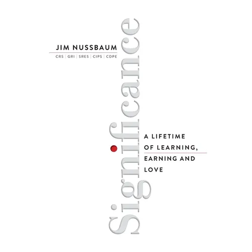 Significance: A Lifetime of Learning, Earning, and Love - Paperback
