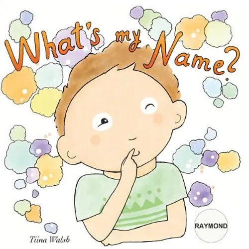 What's my name? RAYMOND - Paperback