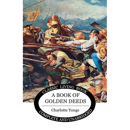 A Book of Golden Deeds - Paperback