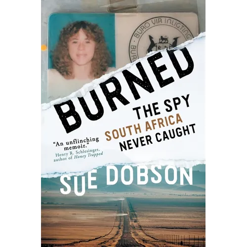 Burned: The Spy South Africa Never Caught - Paperback