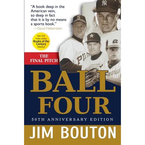 Ball Four: The Final Pitch - Paperback