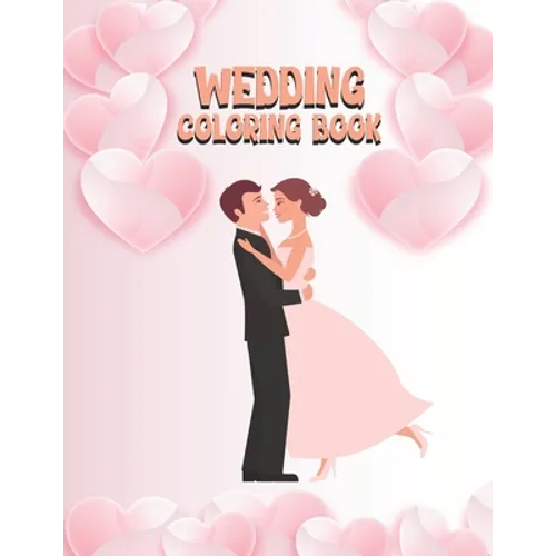 Wedding Coloring Book: Wedding Activity Book Adventure for Kids Ages 4-8 - Paperback