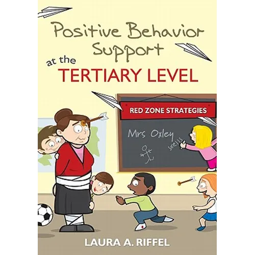 Positive Behavior Support at the Tertiary Level: Red Zone Strategies - Paperback