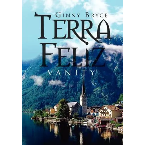 Terra Feliz: Vanity - Hardcover