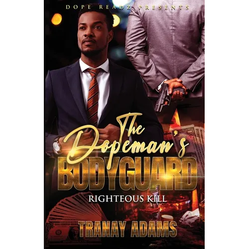 The Dopeman's Bodyguard - Paperback