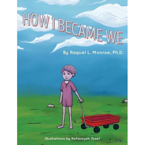 How I Became We - Hardcover