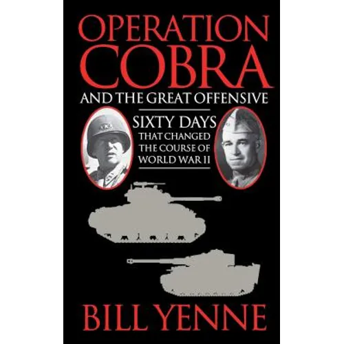 Operation Cobra and the Great Offensive - Paperback