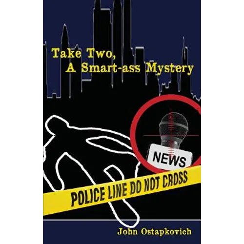 Take Two, a Smart-Ass Mystery - Paperback