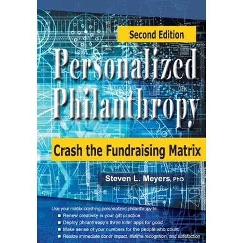 Personalized Philanthropy: Crash the Fundraising Matrix - Hardcover