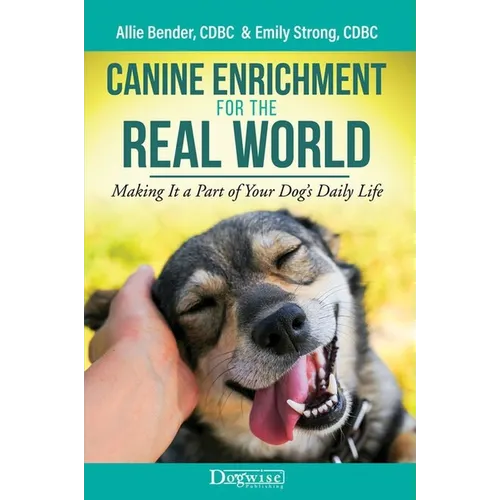 Canine Enrichment for the Real World - Paperback