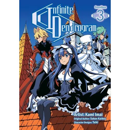 Infinite Dendrogram (Manga): Omnibus 3 - Paperback