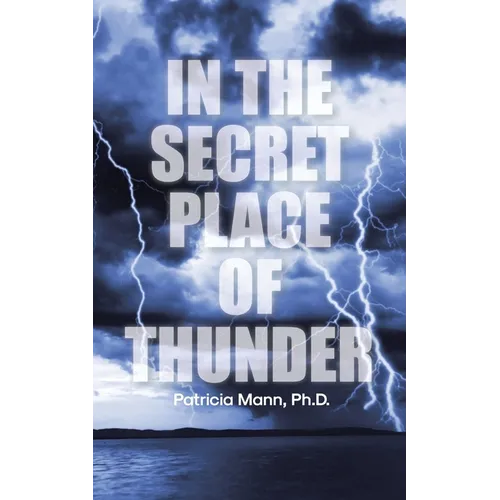 In the Secret Place of Thunder - Paperback