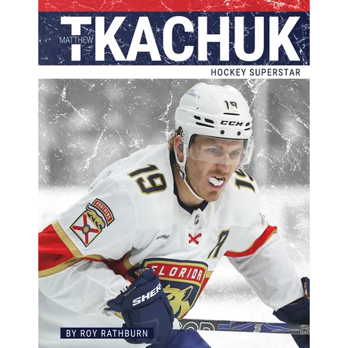 Matthew Tkachuk: Hockey Superstar - Paperback